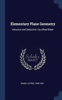 ELEMENTARY PLANE GEOMETRY: INDUCTIVE AND