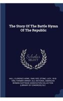 The Story Of The Battle Hymn Of The Republic