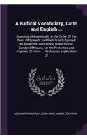 Radical Vocabulary, Latin and English ...