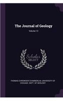 The Journal of Geology; Volume 13