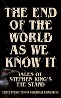 The End of the World as We Know It