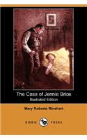 The Case of Jennie Brice (Illustrated Edition) (Dodo Press)