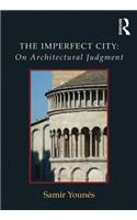 The Imperfect City: On Architectural Judgment