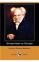 Schopenhauer as Educator (Dodo Press)