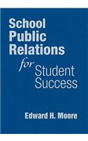 School Public Relations for Student Success