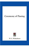 Ceremony of Passing: (English)
