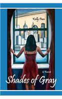 Shades of Gray: (English)