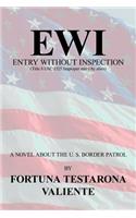 Ewi: ENTRY WITHOUT INSPECTION: (Title 8 USC 1325 Improper entry by alien)(English)