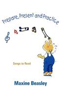 Prepare, Present, and Practice