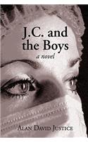 J.C. and the Boys: (English)