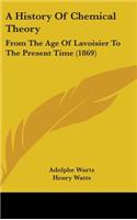 A History Of Chemical Theory