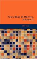 Fox's Book of Martyrs, Volume II