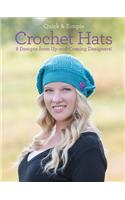 Quick and Simple Crochet Hats