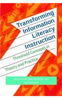 Transforming Information Literacy Instruction