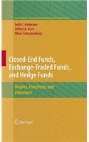 Closed-End Funds, Exchange-Traded Funds, and Hedge Funds