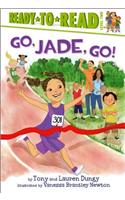 Go, Jade, Go!
