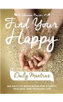 Find Your Happy Daily Mantras