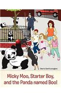 Micky Moo, Starter Boy, and the Panda Named Boo!: (English)