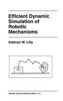 Efficient Dynamic Simulation of Robotic Mechanisms