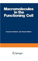 Macromolecules in the Functioning Cell