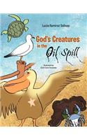 God's Creatures in the Oil Spills