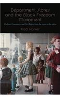 Department Stores and the Black Freedom Movement