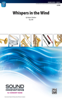 Whispers in the Wind: Op. 248, Conductor Score(Sound Innovations for Concert Band)