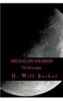 Red Flag on the Moon