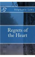 Regrets of the Heart
