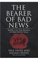 Bearer of Bad News