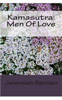Kamasutra: Men Of Love