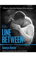 The Line Between: (1 Line Between)