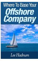 Where To Base Your Offshore Company