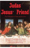 Judas - Jesus' Friend