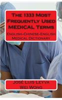 The 1333 Most Frequently Used Medical Terms