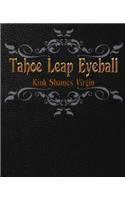 Tahoe Leap Eyeball