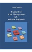 Elementi Di Risk Management Nelle Aziende Sanitarie