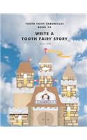 Write A Tooth Fairy Story