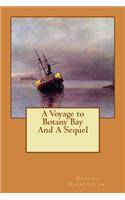 Voyage to Botany Bay And A Sequel