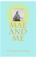 Mae and Me