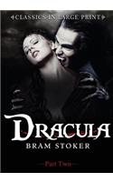 Dracula - Part Two