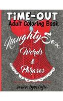 Naughty Sex Words and Phrases Time-Out Coloring Book