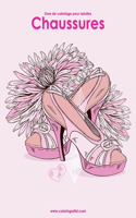 Livre de coloriage pour adultes Chaussures 1: (1 Chaussures)
