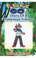 Pokemon Go: Diary of a Pokemon Trainer(unofficial Pokemon Book)