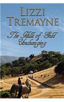 The Hills of Gold Unchanging Ed