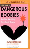 Dangerous Boobies
