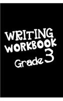 Writing Workbook Grade 3: School Notebook Journal Lined
