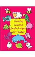 Amazing Coloring Jumbo Images For Toddler