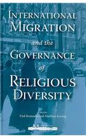 International Migration and the Governance of Religious Diversity