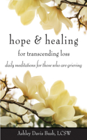 Hope & Healing for Transcending Loss